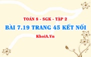 Bài 7.19 trang 45 Toán 8 Kết nối tri thức Tập 2